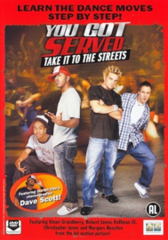 You got served take it to the streets