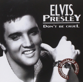 Elvis Presley - Don't be cruel (CD)