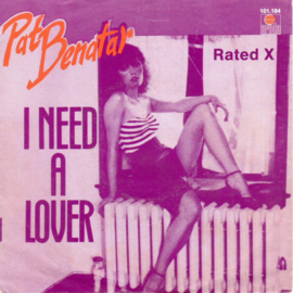 Pat benatar - I need a lover