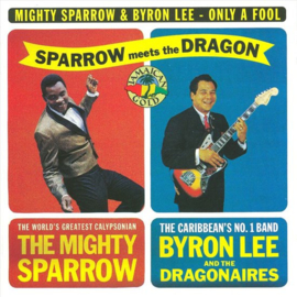 Mighty Sparrow & Byron Lee - Only a fool (LP)