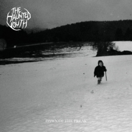 Haunted Youth - Dawn of the freak (Limited edition Black & White Vinyl)