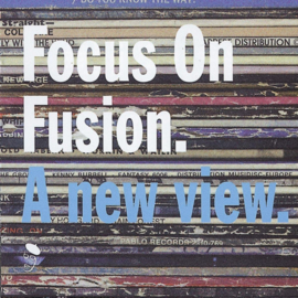 Focus on fusion: a new view (CD)