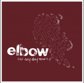 Elbow - Any day now EP (10")