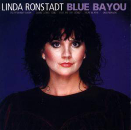 Linda Ronstadt - Blue Bayou