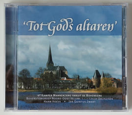 Tot Gods altaren - 4e Kamper Mannenzang vanuit de Bovenkerk in Kampen(CD)