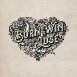 Douwe Bob - Born to win, born to lose