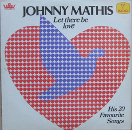 Johnny Mathis - Let there be love (0406089/61)