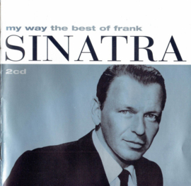 Frank Sinatra - My way: the best of Frank (2CD)