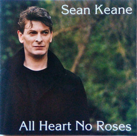 Sean Keane - All hearts no roses