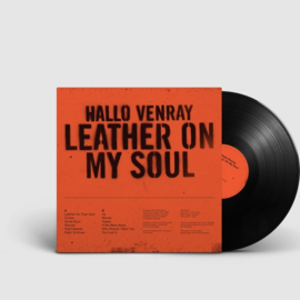 Hallo Venray - Leather on my soul (LP)