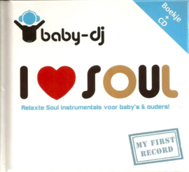 Baby DJ - I love soul (Boekje + CD)