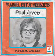 Paul Severs - Vaarwel en tot weerziens