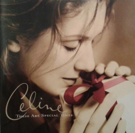 Celine Dion - These are special times