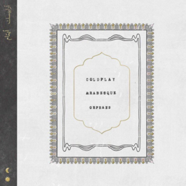 Coldplay - Arabesque / Orphans (7")
