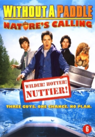 Without a paddle - nature calling