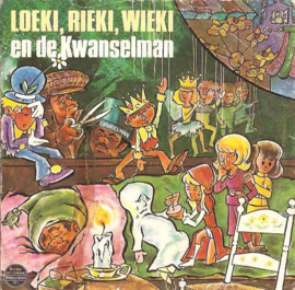 Loeki, Rieki, Wieki en de Kwanselman