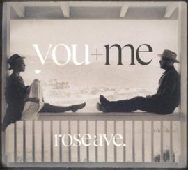You+Me - Rose ave