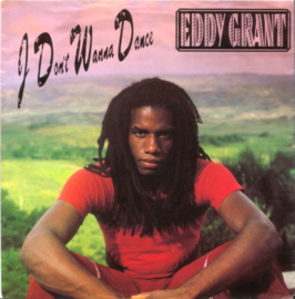 Eddy Grant - I don't wanna dance