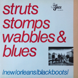 New Orleans Blackboots - Struts stomps wabbles & blues (LP)