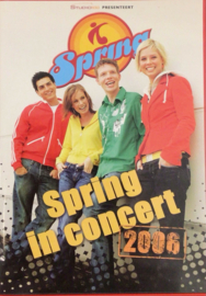 Spring - Spring in concert: 2006 (DVD)