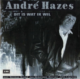 Andre Hazes - Dit is wat ik wil (CD) (André Hazes)