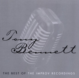 Tony Bennett - the best of the improv recordings