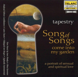 Tapestry - Song of songs: come into my garden (CD)