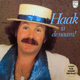 Nico Haak - Haak is de naam! 0406089/51)