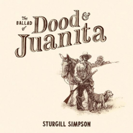 Sturgill Simpson - The ballad of Dood & Juanita (CD)
