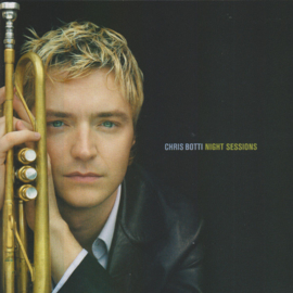Chris Botti - Night sessions (0204988/238)
