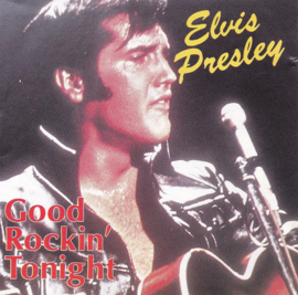 Elvis Presley - Good rockin' tonight