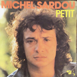 Michel Sardou - Petit (1975 Promo 7")