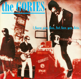 Gories - I know you fine, but how you doin' (LP)