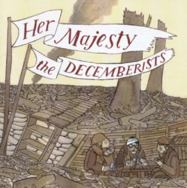 Decemberists - Her majesty