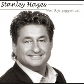 Stanley Hazes - Wat ik zeggen wil (CD single)