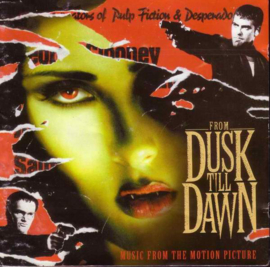 OST - From dusk till dawn (0205052/94)