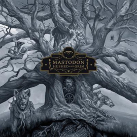 Mastodon - Hushed and Grim (LP)
