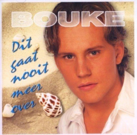 Bouke - Dit gaat nooit meer over (CD)