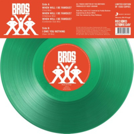 Bros - Wheb will I be famous? (Limited edition Green vinyl)