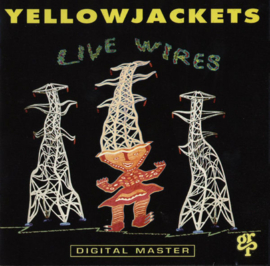 Yellowjackets - Live wires (CD)