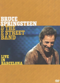 Bruce Springsteen & the E street band - Live in Barcelona