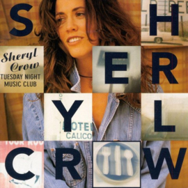 Sheryl Crow - Tuesday night music club