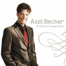 Axel Becker - Ein stück vom ewigen glück