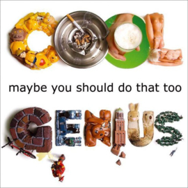 Cool genius - Maybe you should do that too (CD)