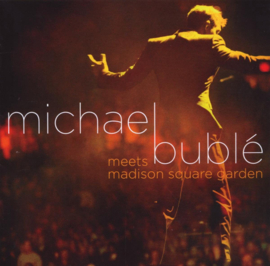 Michael Bublé - Meets Madison square garden (CD + DVD)