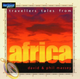 David & Phil Massey - Travellers tales from Africa (0204977/06)