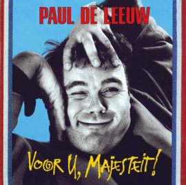 Paul de Leeuw - Voor u, Majesteit! (CD)