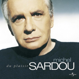 Michel Sardou - du plaisir (0204851/w)