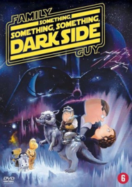 Family guy - Something, something, something, Dark side