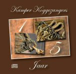 Kamper Koggezangers - 15 jaar (CD)